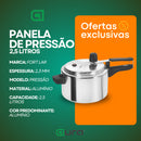 Panela de Pressão 2,5 Litros em Alumínio Resistente Fortlar Polida Fechamento Interno
